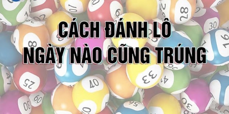 Hướng Dẫn Cách Đánh Lô Đầu Đơn Giản Và Hiệu Quả