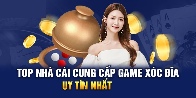 Top game xóc đĩa đổi thưởng online hay nhất 2023